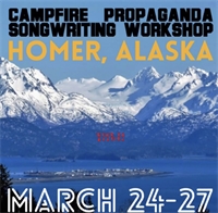 2020 CAMPFIRE SONGWRITING WORKSHOP IN ALASKA 2020 CAMPFIRE SONGWRITING WORKSHOP IN ALASKA