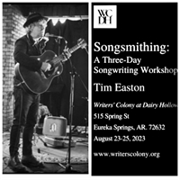ARKANSAS SONGWRITING WORKSHOP AUG. 23-25 ARKANSAS SONGWRITING WORKSHOP AUG. 23-25